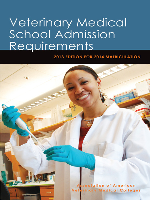Title details for Veterinary Medical School Admission Requirements (VMSAR) by Association of American Veterinary Medical Colleges - Available